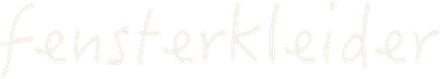 Fensterkleider